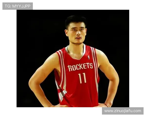 热火名宿姚明的传奇篮球生涯与对中国篮球的深远影响